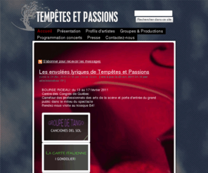 tempetesetpassions.com: TEMPÊTES ET PASSIONS
Producteur d'œuvres lyriques de l'époque romantique, post-romantique et actuelle.