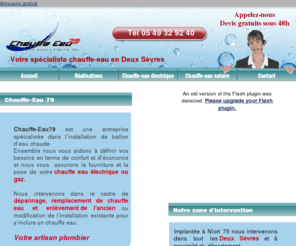 chauffe-eau79.com: chauffe eau 79
Chauffe-eau79 est une entreprise spécialisé dans l'installation et le remplacement de ballon d'eau chaude électrique, chauffe-eau électrique, chauffe-eau solaire. Nous intervenons rapidement dans tous les Deux Sèvres, dépannage express de chauffe-eau, Niort, Echiré, St Maixent, Germond, Rouvre, St Gelais. Dépannage plomberie, dépannage chauffage.