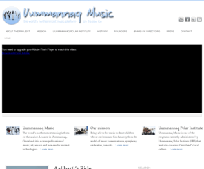 uummannaqmusic.com: Uummannaq Music - The world's northernmost music platform on the sea ice
An ongoing music festival at Uummannaq Children’s Home in Greenland – the world’s northernmost orphanage also known as Ice School…