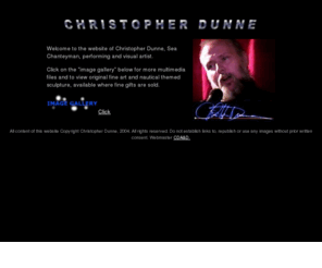 christopherdunne.com: Christopher Dunne, Sea Chanteyman, performing and visual artist
Sea song performance, original art, sculpture, ballads and sea chantey performances and related artistic endeavors of Christopher Dunne.