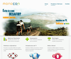 monocon.com.br: Monocon – Faça o Login…
Hospedagem de Sites, Servidores, WebDesign, Chat, Email e Soluções Web!