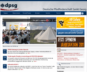 dpsg.de: Deutsche Pfadfinderschaft Sankt Georg (DPSG)
Die Homepage des Bundesverbandes der Deutschen Pfadinderschaft Sankt Georg