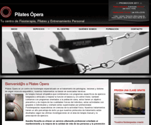 pilatesopera.es: Pilates Ópera es un centro de fisioterapia especializado en el tratamiento de patologias, lesiones  y dolores de origen musculo-esqueletico
centro de fisioterapia metodo pilates y entrenamiento personal en madrid