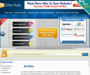 adsiteshub.com: Ad Sites
Ad Sites Hub provides you with comprehensive list of ad sites available for complete online advertising solutions.
 