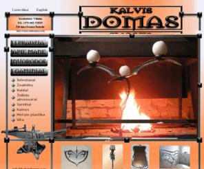 kalvisdomas.com: Kalvis Domas - kalvių gaminiai
-