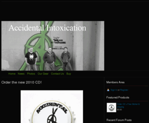 accidentalintoxication.net: Accidental Intoxication's Official Webpage - Accidental Intoxication
Accidental Intoxication's Official Webpage