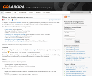 colabora.dk: CoLabora | Dansk Microsoft Unified Communications Bruger Gruppe
CoLabora er en dansk Microsoft Unified Communications Bruger Gruppe, men fokus på den tekniske side af UC teknologier.