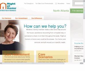 rah-northatl.com: Home Care Roswell Georgia (GA), North Atlanta, Alpharetta GA, Right at Home
770-343-6235, Home Care Roswell Georgia (GA), North Atlanta, Alpharetta GA, Right at Home In Home Care and Assistance.