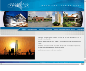 inglambda.net: Ingeniería Lambda
Ingeniería Lambda es  una empresa con más de 30 anos de experiencia en el ramo de la construcción.