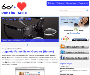 pasiongeek.com: Pasión Geek
Un sitio para Geeks amantes de la tecnologia