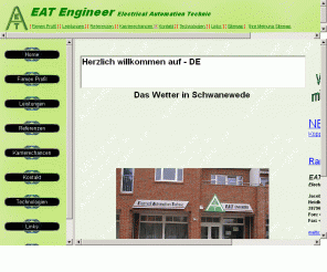 eat-engineer.de: EAT Engineer, "das" Ingenieurbuero in Schwanewede
Ihr Partner in allen Fragen der Elektrotechnik und der Automatisierungstechnik