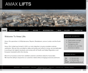 amaxlifts.co.uk: Welcome to Amax Lifts - Homepage
Amax Lifts - Lift Maintenance, Repairs, Breakdowns, across London and the South East.