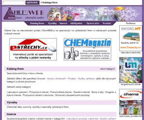 chemweb.cz: ChemWEB - chemie
Chemie - ChemWEB - katalog firem a internetový portál z oborů laboratorní vybavení - průmyslová chemie - potravinářská chemie - stavební chemie - Barvy a laky - drogerie a bytová chemie - průmyslová zařízení a technika - ochranné a bezpečnostní pomůcky.
