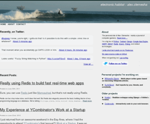 clemesha.org: electronic.habitat : alex.clemesha
The personal site of Alex Clemesha.  A journal of the computer geek exploits of Alex Clemesha.  About Alex Clemesha