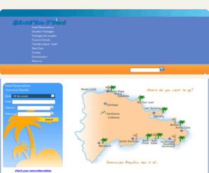 colonialtours.com.do: Colonial Tour and Travel: Tour Operator Dominican Republic
Colonial Tour and Travel, Tour Operator and Travel Agency in Dominican Republic, Hotels, Excursions, Reservations Online, Cruises