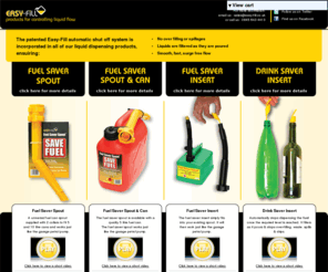 easy-fill.co.uk: Easy-Fill - Easy-fill doesn't spill
Easy-fill - The multi-use safety spout for home, work, commercial and marine environments. Easy-fill doesn't spill.