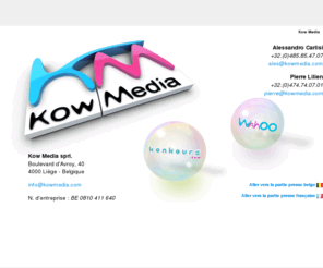 kowmedia.com: Kow Media - Advertainment
Kow Media, créateur de site web innovant