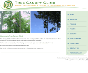 tree-canopy-climb.co.uk: Tree Canopy Climb | arborist / tree surgeon Barnsley, tree surgery, tree pruning, shrub / tree pruning felling work to the highest of standards, by ecologically qualified operatives
Tree Canopy Climb | South Yorkshire tree surgeon and arborist, shrub & tree pruning, tree surgery, & felling work to the highest of standards, by ecologically qualified operatives