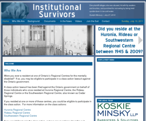 institutionalsurvivors.com: Institutional Survivors- Huronia and Rideau Regional Centres
A class action lawsuit has been filed against the Ontario government on behalf of those individuals who once resided at Huronia Regional Centre and the Rideau Regional Centre.