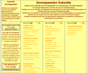 zonnepanelen-subsidie.nl: Zonnepanelen Subsidie - Subsidie Zonneboilers
Voor particulieren komt de Subsidie op warmtepomp en zonnepanelen waarschijnlijk terug. In 2007 waren er in Nederland geen landelijke subsidies voor zonnepanelen. 