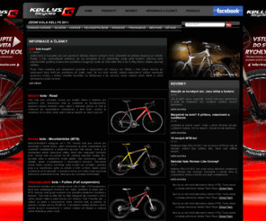kellys-bicycles.cz: Jízdní kola - Microsite Kellys Bicycles
Oficiální stránka Kellys bicycles. 
Horská kola, silniční kola, celoodpružená kola, trekingová kola, krosová kola