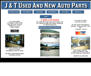 jandtauto.com: J and T Auto Parts
J And T Used Auto parts carries new and used car and truck parts for 4 X 4 vehicles and late model domestic and foreign cars and trucks.