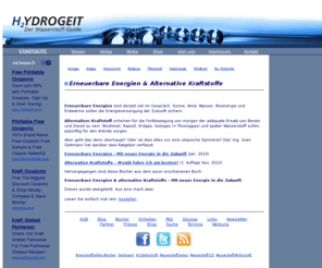 bio-kraftstoff.net: Alternative Kraftstoffe - Erneuerbare Energien - Erdgas, Autogas, Umrüstung
Hydrogeit bietet Informationen über alternative Kraftstoffe & regenerative Energien. Alles nachzulesen im Buch von Sven Geitmann