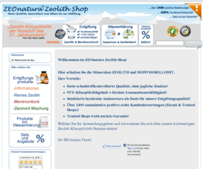 zeonatura.net: ZEOnatura Zeolith Shop -  Qualitätsprodukte aus reinem Zeolith! Beste Qualität - fairer Preis!
Reinste Qualität zum fairen Preis.