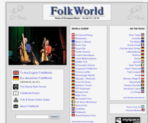 folkworld.de: FolkWorld – Home of European Music
FolkWorld – Home of European Music – Folk, World & Roots Music Webzine – News, Articles, CD, DVD, Book & Live Reviews