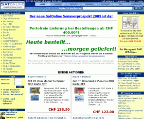 satonline.ch: SatOnline GmbH - Sat Receiver, Sat Antennen, Satelliten LNB, Module & EDV
SatOnline Satelliten shop, Sat-Receiver, sat-Antennen, Computer, Tinten + Toner zu Tiefstpreisen.