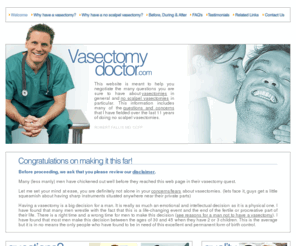 vasectomydoctor.com: Vasectomy Doctor.com
ROBERT FALLIS M.D., C.C.F.P. - Specializing in No-Scalpel Vasectomies Since 1992