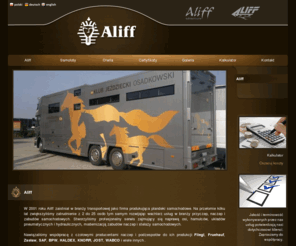 aliff.pl: Aliff - Aliff
Specjalizujemy sie w szeroko pojętej reklamie na pojazdach, druku banerów i plandek. Oferujemy profesjonalny serwis zajmujący się naprawą osi, hamulców, układów pneumatycznych i hydraulicznych, modernizacją zabudów naczep i stelaży samochodowych. Posiadamy w pełni profesjonalny zakład produkcyjno-naprawczy z wysoko wykwalifikowaną kadrą. Firma Aliff oferuje możliwość wykonania konstrukcji stalowych, takich jak konstrukcje nośne dachów, konstrukcje hal magazynowych, wszelkich konstrukcji wedle zamówień.