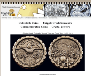 cripplecreekmint.com: POW MIA Collectible Coins Cripple Creek Souvenirs
Collectable coins at Cripple Creek Mint_fine works of historical art portrayed on collectible_commemorative coins. Cripple Creek commemorative coins, souvenirs.