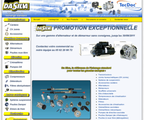 dasilvasas.net: DA SILVA - La marque de l'échange standard
DA SILVA - La marque de l'échange standard, Transmissions, Machines tournantes, Climatisation