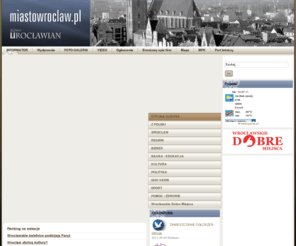 miastowroclaw.pl: Wrocław - Serwis Informacyjny
Wrocław - Serwis Informacyjny - Wrocław w sieci MiastoWroclaw.pl - wydarzenia, ogłoszenia, katalog firm, teatr, kino, koncerty, imprezy i atrakcje turystyczne.