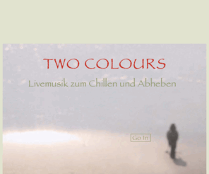 twocolours.de: Livemusik zu Chillen und Abheben - Das Duo Two Colours
Livemusik zum Chillen und Abheben! Das Duo Two Colours.