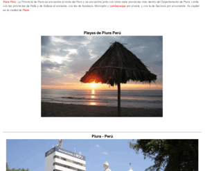 depiura.com: PIURA PERU DEPARTAMENTO DE PIURA PLAYAS PIURA PERU PLAYAS PIURA CIUDAD
Piura Peru guia turistica de Piura, Playas Piura Peru, viajar a Piura, turismo en Piura Peru. Departamento de Piura Ciudad, playa Mancora