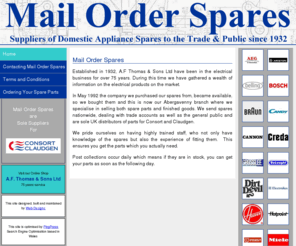 mailorderspares.co.uk: Spares Parts Hotpoint Electrolux Tricity Bendix Zanussi Creda Cannon Bosch Indesit Consort Claudgen Whirlpool Ariston Belling Braun Candy Crosslee DeLonghi Dirt Devil Dyson Goblin Haden Husqvarna Hoover Jackson Kenwood LEC LG Merloni Miele Moffat Morphy Richards New World Numatic Panasonic Parkinson Cowan Philco Remington Rowenta Servis Sharp Tefal Vax
We supply Spares Parts Hotpoint Electrolux Tricity Bendix Zanussi Creda Cannon Bosch Indesit Consort Claudgen Whirlpool Ariston Belling Braun Candy Crosslee DeLonghi Dirt Devil Dyson Goblin Haden Husqvarna Hoover Jackson Kenwood LEC LG Merloni Miele Moffat Morphy Richards New World Numatic Panasonic Parkinson Cowan Philco Remington Rowenta Servis Sharp Tefal Vax AEG washing machine, tumble dryer, dishwasher, electric cooker, spares, parts, vacuum cleaner bags, UK