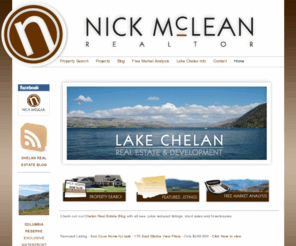 nickmclean.com: Lake Chelan Property - Lake Chelan Real Estate, Chelan Homes, Chelan Real Estate, Chelan Waterfront
Search Lake Chelan WA Real Estate, Homes, Waterfront, Property, Development