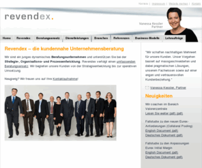 revendex.com: Unternehmensberatung | revendex GmbH
Revendex berät Unternehmen in betriebswirtschaftlicher Geschäftsführung, Organisation und Informatik.