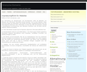 domain-anonym-registrieren.de: Anonyme Domains
Was ist eine Offshore-Domain?, Ist eine anonyme Domainregistrierung in Deutschland illegal?, Impressumspflicht für Websites, Domains anonym registrieren, Anonyme Domains und