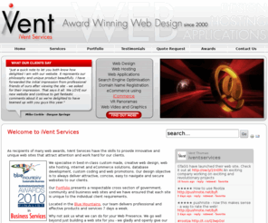 iventservices.com: iVent Services - Award Winning Web Design
As recipients of many web awards, iVent Services have the skills to provide hardworking, creative web sites, hosting, ecommerce,database and other services for your business needs. Employment opportunities are available at iVent Services