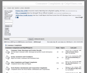 gripevines.com: Consumer Complaints
A forum community for consumers to share complaints against businesses.