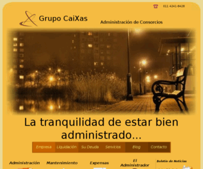 grupocaixas.com: Grupo CaiXas - Administración de Consorcios
Administración de Consorcios