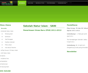 oursani.com: Sekolah Natur Islam - SANI
Sekolah Natur Islam - Mendidik Generasi Muda Muslim Unggulan Berbasis Akhlak dan Alam