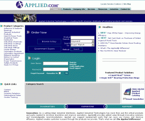 applied.com: Applied.com Industrial Supply, Industrial Bearings, Material Handling, Power Transmission, Fluid Power Products | Applied Industrial Technologies | Applied.com | Applied.com
Applied Industrial Technologies | Industry supply, industrial bearings, material handling products, mechanical
power transmission, fluid power products