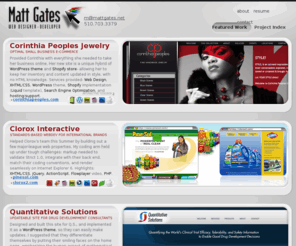 mattgates.net: Matt Gates' Portfolio: Featured Work in Web Design & Development : XHTML/CSS, WordPress, Flash/ActionScript, HTML Emails
Matt Gates' Featured Work