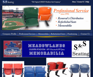 meadowlandsseats.com: stadiumseating.net: Meadowlands
S S Seating offers high schools and colleges used and refurbished chairback stadium seating to upgrade existing and/or planned facilities at a fraction of the cost of new seating.  S S Seating also offers collectible memorabilia stadium seats that were removed from MLB and NFL stadiums around the country.  Own a piece of history from your favorite team!