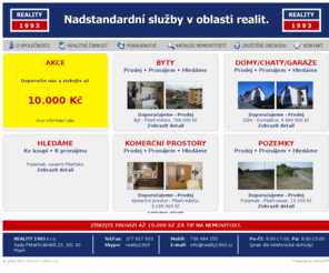 reality1993.cz: REALITY 1993
REALITY 1993 s.r.o. je realitní společností se sídlem v Plzni s působností na celém území republiky s důrazem na Plzeňský kraj.