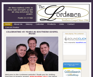 thelordsmenqt.com: The Lordsmen - Lordsmen.org
The Lordsmen - Southern Gospel Since 1966. Website of the Southern Gospel Quartet The Lordsmen.